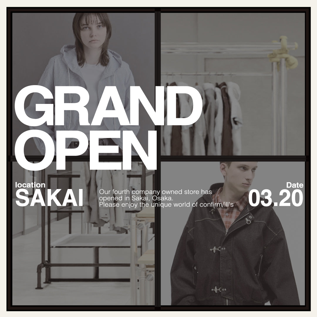 Confirm / ILL'S 堺店OPEN!